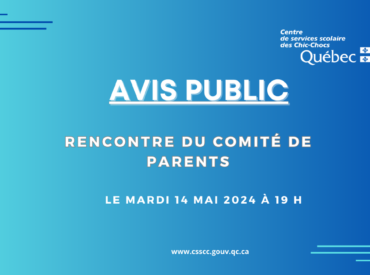 Avis public : Rencontre du comité de parents le 14 mai 2024 à 19 heures