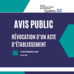 Avis public : Révocation d’un acte d’établissement