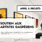 Soutien aux artistes gaspésiens : Date limite reportée au 19 janvier 2025