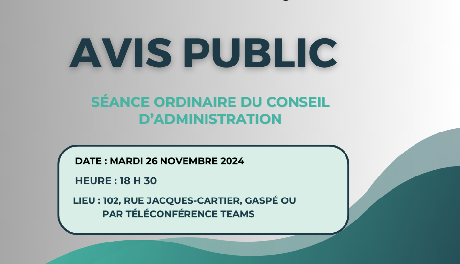 Séance ordinaire du conseil d’administration le mardi 26 novembre 2024 à 18 h 30