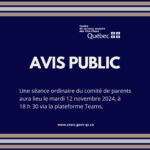 Avis public : Rencontre du comité de parents le 12 novembre 2024