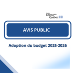 Avis public : Adoption du budget 2025-2026