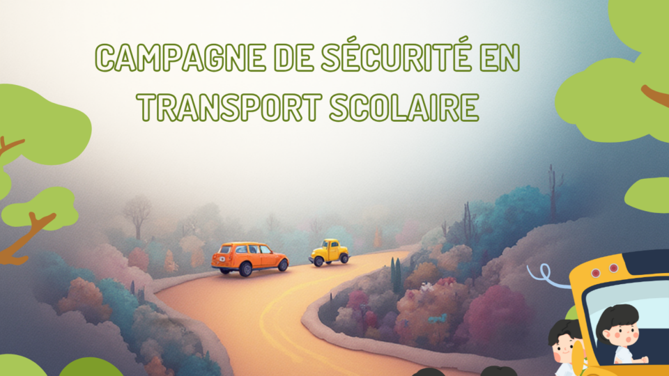 Campagne de sécurité en transport scolaire