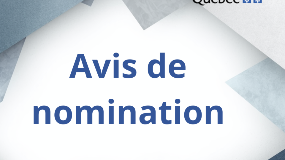Avis de nomination à la direction générale adjointe