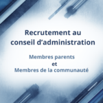 Avis public : recrutement au conseil d&rsquo;administration