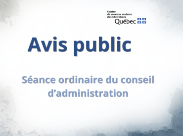 Avis public : Séance ordinaire du conseil d&rsquo;administration le mardi 16 juin 2026 à 18 h 30