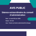 Avis public : Séance extraordinaire du conseil d&rsquo;administration le mardi 30 juin 2026 à 18 h 30