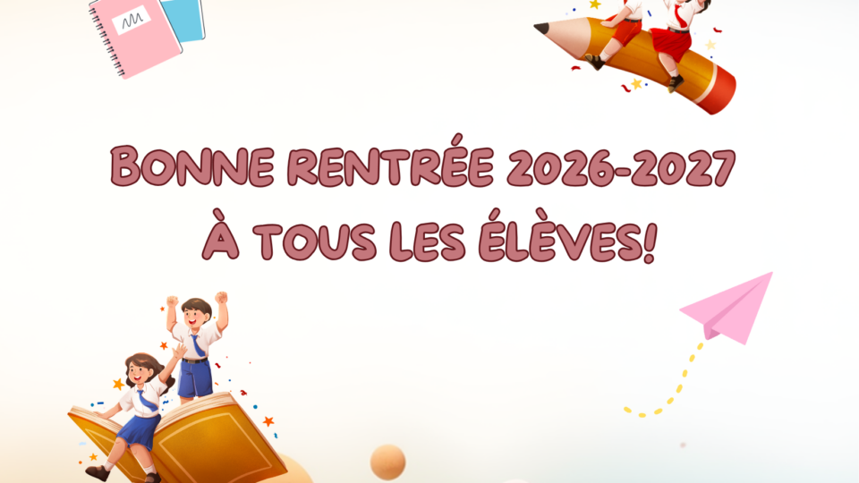 Bonne rentrée 2026-2027!